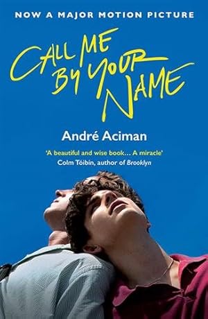 Seller image for Call Me by Your Name for sale by GreatBookPrices