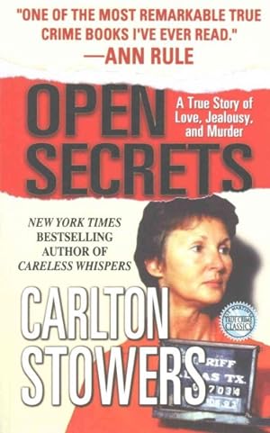 Seller image for Open Secrets : A True Story of Love, Jealousy, and Murder for sale by GreatBookPrices