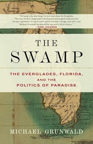 Seller image for Swamp : The Everglades, Florida, And the Politics of Paradise for sale by GreatBookPrices