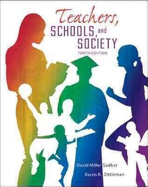 Seller image for Teachers, Schools, and Society for sale by GreatBookPrices