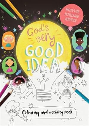 Seller image for God's Very Good Idea - Colouring and Activity Book : Packed With Puzzles and Activities for sale by GreatBookPrices