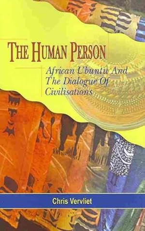 Bild des Verkufers fr Human Person, African Ubuntu and the Dialogue of Civilisations zum Verkauf von GreatBookPrices