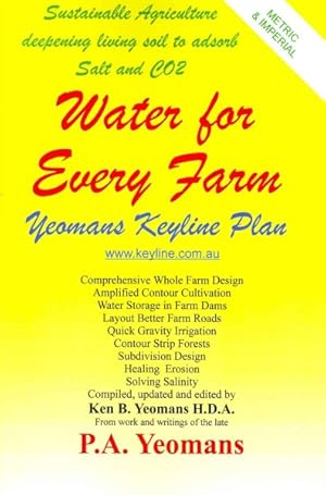 Immagine del venditore per Water for Every Farm : Yeomans Keyline Plan venduto da GreatBookPrices