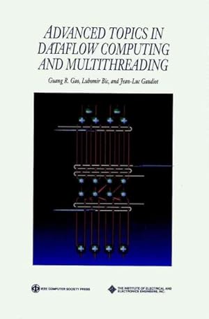 Seller image for Advanced Topics in Dataflow Computing and Multithreading for sale by GreatBookPrices