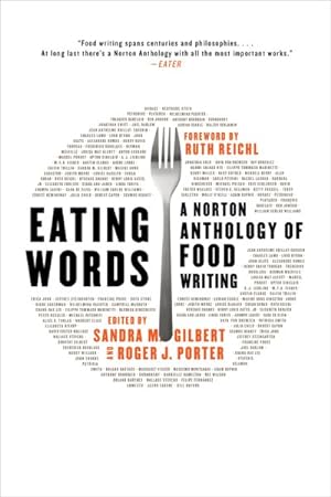 Image du vendeur pour Eating Words : A Norton Anthology of Food Writing mis en vente par GreatBookPrices