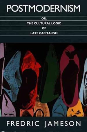 Seller image for Postmodernism, Or, the Cultural Logic of Late Capitalism for sale by GreatBookPrices