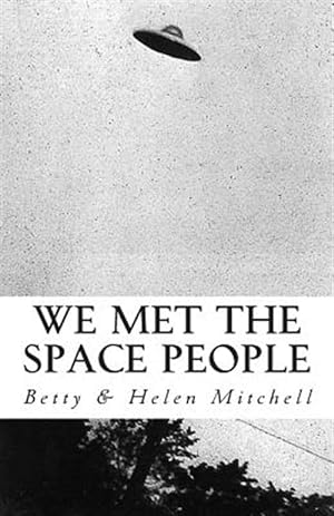 Seller image for We Met the Space People for sale by GreatBookPrices
