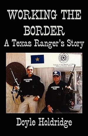 Seller image for WORKING THE BORDER for sale by GreatBookPrices