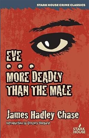 Image du vendeur pour Eve / More Deadly Than the Male mis en vente par GreatBookPrices