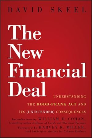 Bild des Verkufers fr New Financial Deal : Understanding the Dodd-Frank Act and Its (Unintended) Consequences zum Verkauf von GreatBookPrices