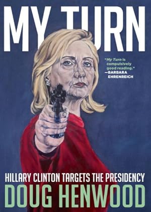 Immagine del venditore per My Turn : Hillary Clinton Targets the Presidency venduto da GreatBookPrices