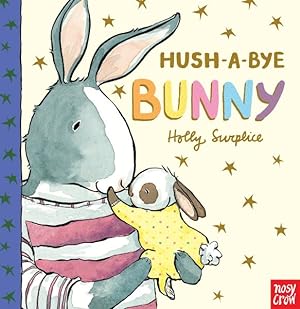 Seller image for Hush-a-Bye Bunny for sale by GreatBookPrices