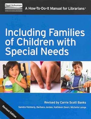 Bild des Verkufers fr Including Families of Children with Special Needs : A How-To-Do-It Manual for Librarians zum Verkauf von GreatBookPrices