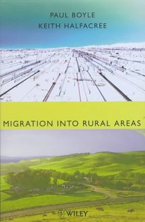 Seller image for Migration into Rural Areas : Theories and Issues for sale by GreatBookPrices