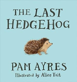 Imagen del vendedor de Last Hedgehog a la venta por GreatBookPrices