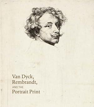 Seller image for Van Dyck, Rembrandt, and the Portrait Print for sale by GreatBookPrices