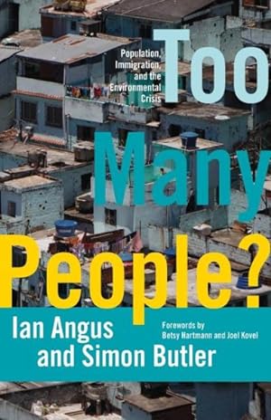 Seller image for Too Many People? : Population, Immigration, and the Environmental Crisis for sale by GreatBookPrices