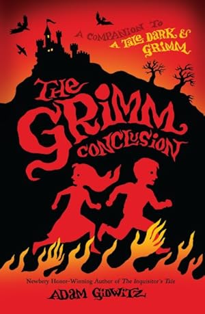 Imagen del vendedor de Grimm Conclusion : A Companion to a Tale Dark & Grimm a la venta por GreatBookPrices