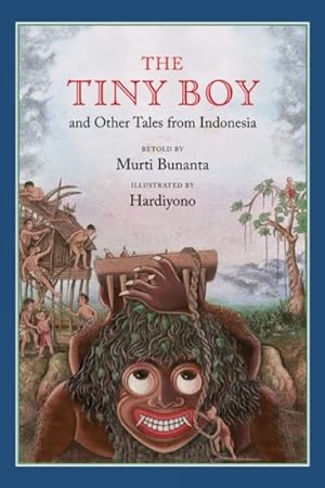 Immagine del venditore per Tiny Boy and Other Tales from Indonesia venduto da GreatBookPrices