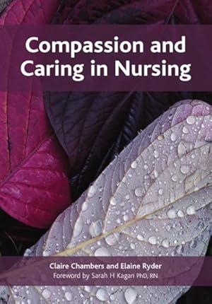 Seller image for Compassion and Caring in Nursing for sale by GreatBookPrices