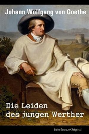 Seller image for Die Leiden Des Jungen Werther -Language: german for sale by GreatBookPrices