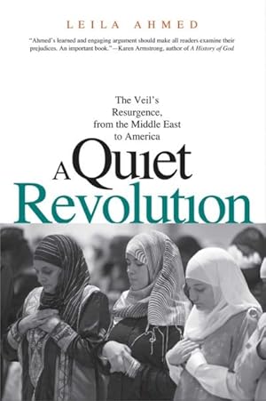 Immagine del venditore per Quiet Revolution : The Veil's Resurgence, from the Middle East to America venduto da GreatBookPrices