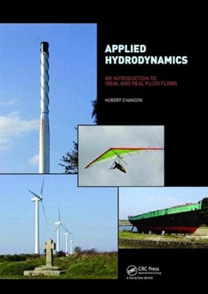 Seller image for Applied Hydrodynamics : An Introduction to Ideal and Real Fluid Flows for sale by GreatBookPrices