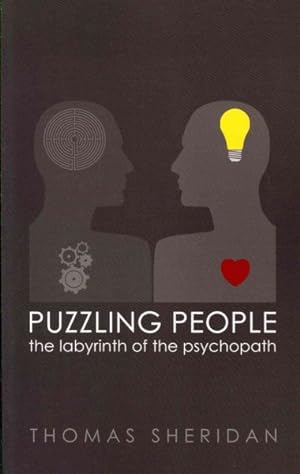 Imagen del vendedor de Puzzling People : The Labyrinth of the Psychopath a la venta por GreatBookPrices