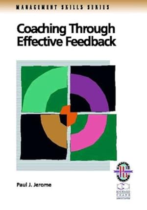 Seller image for Coaching Through Effective Feedback : A Practical Guide to Successful Communication for sale by GreatBookPrices