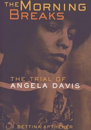 Seller image for Morning Breaks : The Trial of Angela Davis for sale by GreatBookPrices