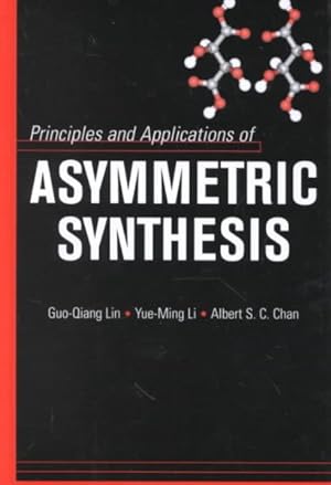 Seller image for Principles and Applications of Asymmetric Synthesis for sale by GreatBookPrices