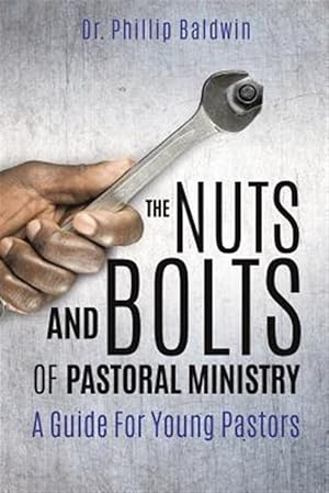 Immagine del venditore per Nuts and Bolts of Pastoral Ministry venduto da GreatBookPrices