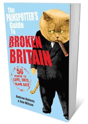 Image du vendeur pour Painspotter's Guide to Broken Britain mis en vente par GreatBookPrices