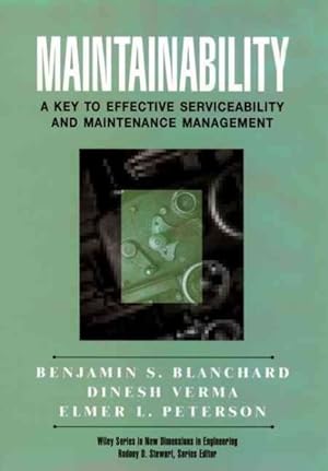 Seller image for Maintainability : A Key to Effective Serviceability and Maintenance Management for sale by GreatBookPrices