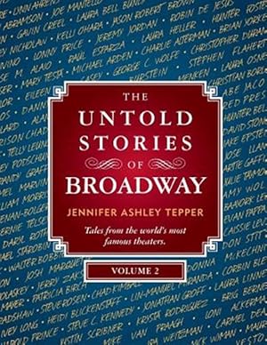 Seller image for The Untold Stories of Broadway, Volume 2 for sale by GreatBookPrices