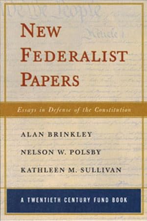 Imagen del vendedor de New Federalist Papers : Essays in Defense of the Constitution a la venta por GreatBookPrices
