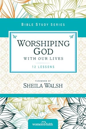 Seller image for Worshiping God With Our Lives for sale by GreatBookPrices
