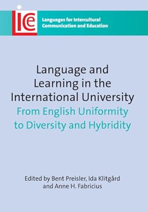 Seller image for Language and Learning in the International University : From English Uniformity to Diversity and Hybridity for sale by GreatBookPrices