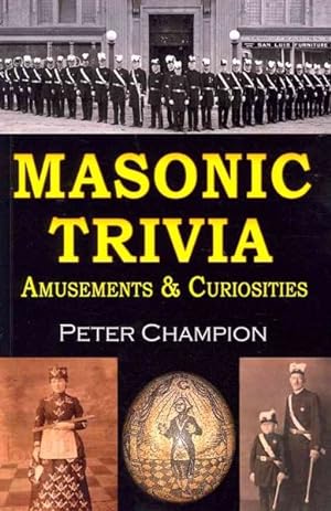 Seller image for Masonic Trivia Amusements & Curiosities for sale by GreatBookPrices