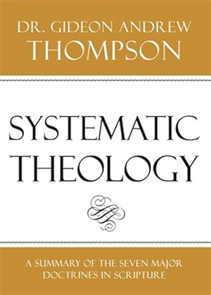 Seller image for SYSTEMATIC THEOLOGY for sale by GreatBookPrices