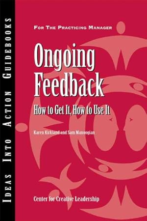 Seller image for Ongoing Feedback : How To Get It, How To Use It for sale by GreatBookPrices