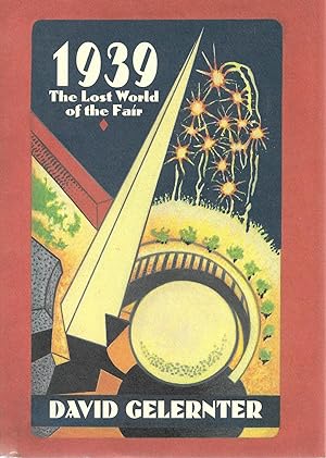 Bild des Verkufers fr 1939: The Lost World of the Fair zum Verkauf von Cher Bibler