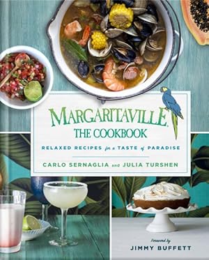 Immagine del venditore per Margaritaville : Relaxed Recipes for a Taste of Paradise venduto da GreatBookPrices