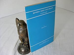 Image du vendeur pour BETWEEN INDUS AND JHELUM; A Travel Guide mis en vente par Frey Fine Books