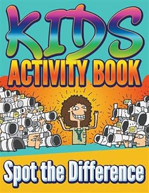 Bild des Verkufers fr Kids Activity Book: Spot the Difference zum Verkauf von GreatBookPrices