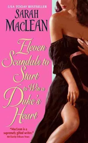Seller image for Eleven Scandals to Start to Win a Duke's Heart for sale by GreatBookPrices