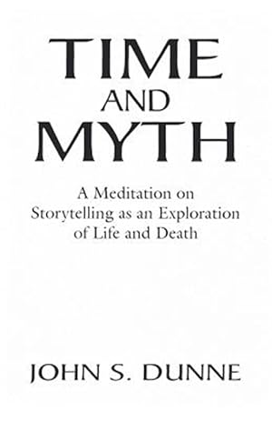 Seller image for Time and Myth for sale by GreatBookPrices