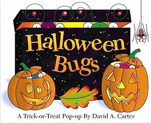 Imagen del vendedor de Halloween Bugs : A Trick-Or-Treat Pop-Up a la venta por GreatBookPrices