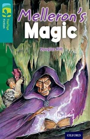 Seller image for Oxford Reading Tree Treetops Fiction: Level 16: Melleron's Magic for sale by GreatBookPrices