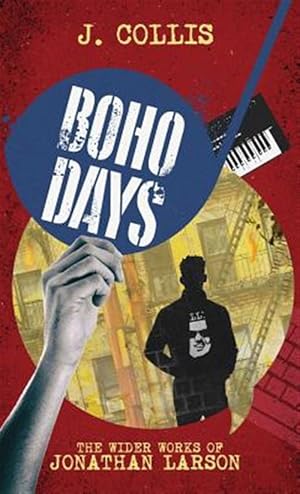 Seller image for Boho Days: The Wider Works of Jonathan Larson for sale by GreatBookPrices